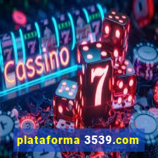 plataforma 3539.com